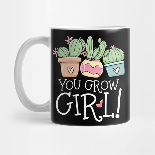 You Grow Girl Succulent by AngelBeez29